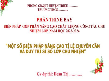 Sáng kiến kinh nghiệm Một số biện pháp nâng cao tỉ lệ chuyên cần và duy trì sĩ số lớp chủ nhiệm