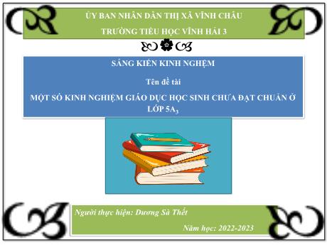 Sáng kiến kinh nghiệm Một số giải pháp bồi dưỡng học sinh chưa đạt chuẩn